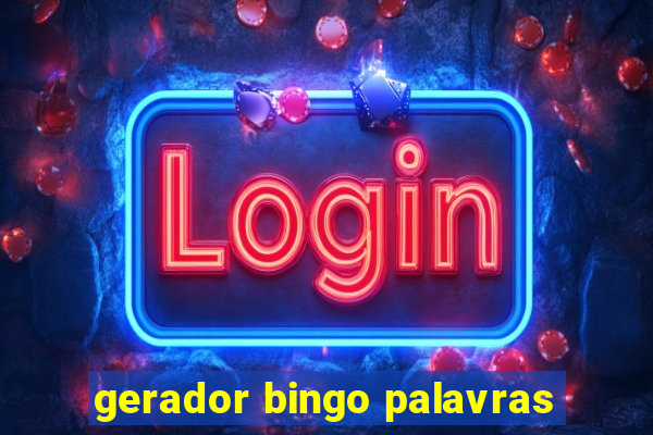 gerador bingo palavras